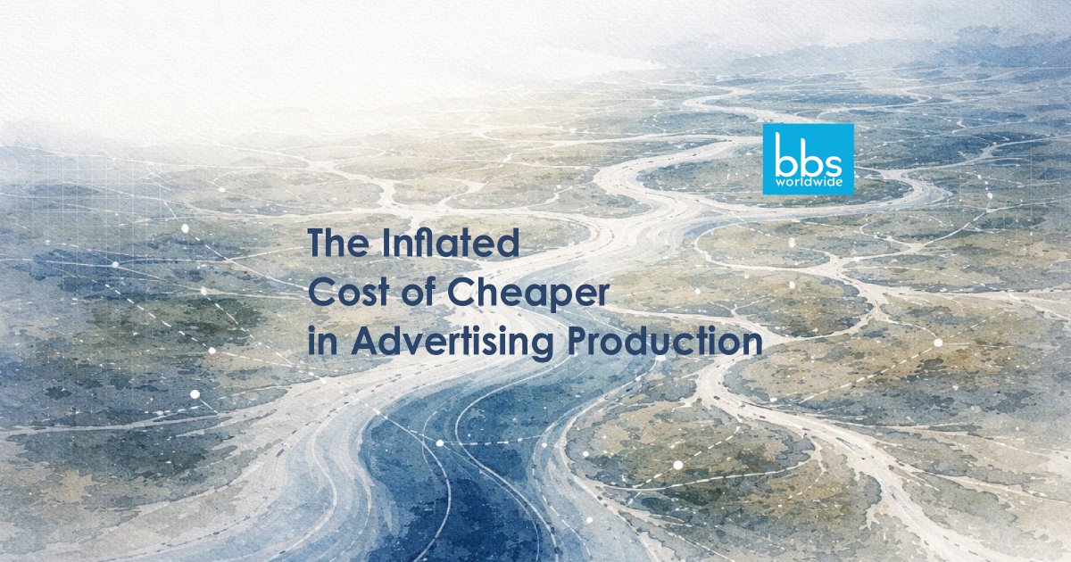 The Inflated Cost of Cheaper in Advertising Production 